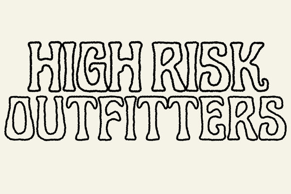 High Risk Outfitters